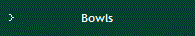 Bowls